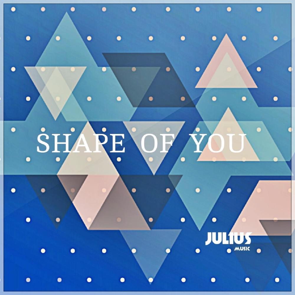 Shape Of You