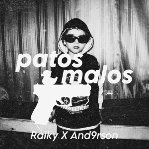 Album Patos Malos oleh Raiky