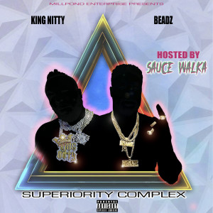 King Nitty的專輯SUPERIORITY COMPLEX (Explicit)