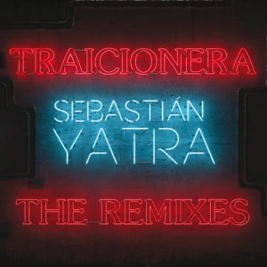 收聽Sebastian Yatra的Traicionera (Remix)歌詞歌曲