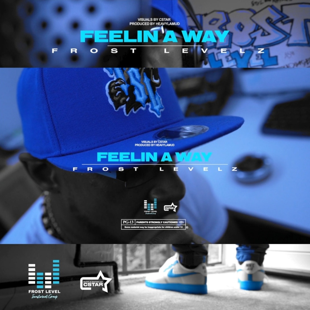 FEELIN A WAY (Explicit)