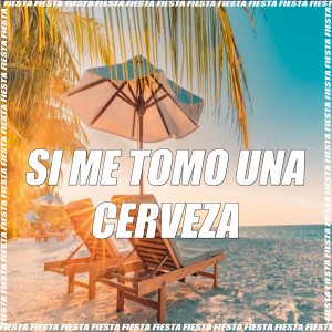 收聽Dj Alex的Si Me Tomo una Cerveza (Remix)歌詞歌曲