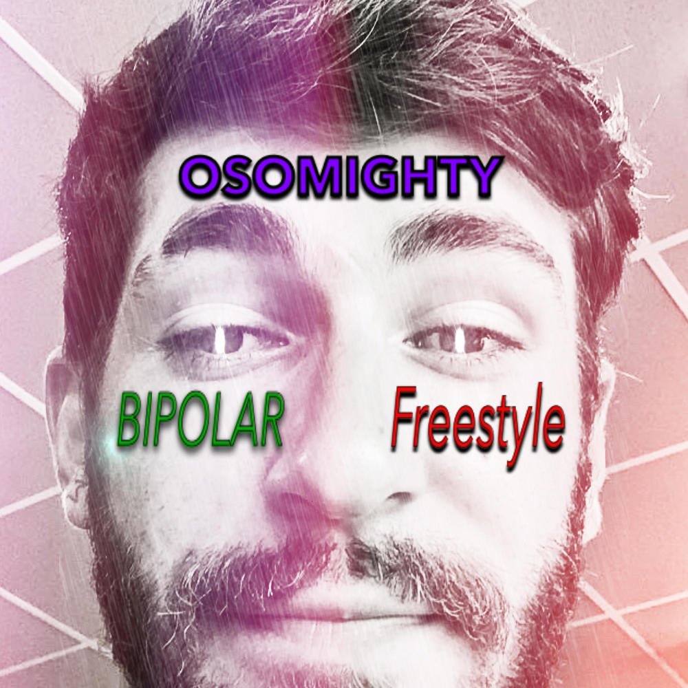 BIPOLAR (Freestyle) (Explicit)
