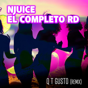 El Completo Rd的專輯Q T GUSTO (Remix)