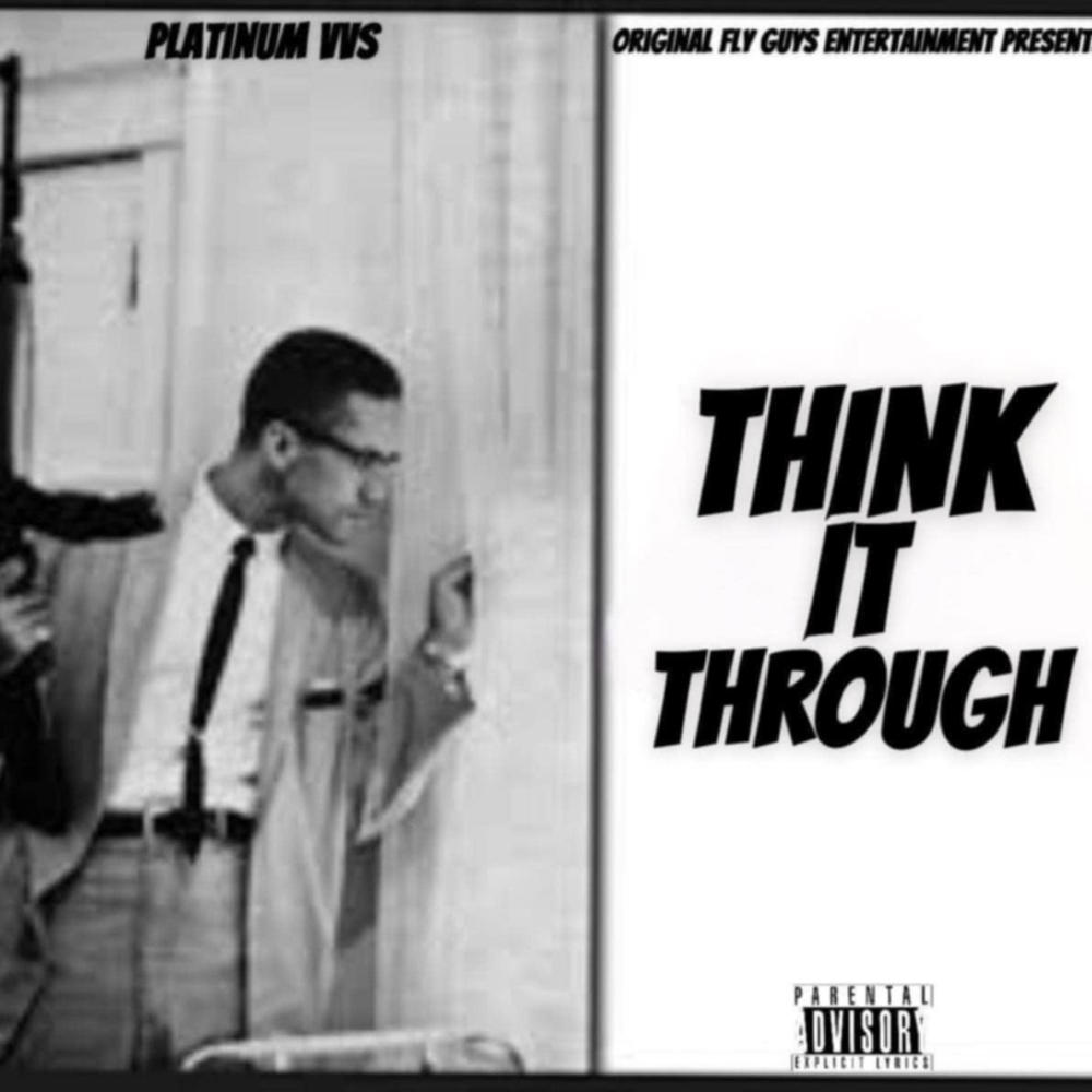 THINK IT THROUGH (Explicit)