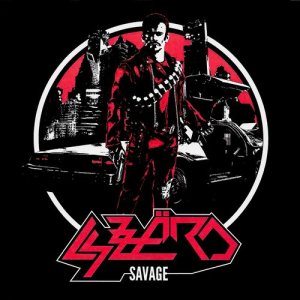 ดาวน์โหลดและฟังเพลง Savage พร้อมเนื้อเพลงจาก Lyzzard