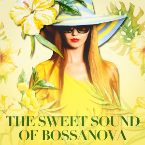Album The Sweet Sound of Bossanova oleh Bossa Cafe en Ibiza