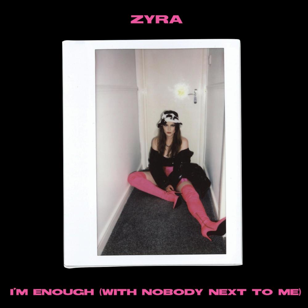 I'm Enough (With Nobody Next To Me)