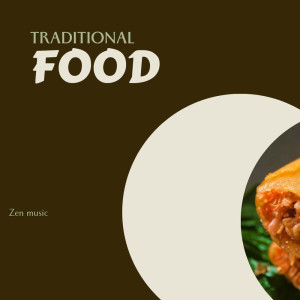 Album Traditional Food from Zen Music