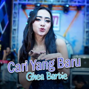 Ghea Barbie的專輯Cari Yang Baru