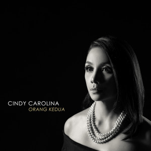 Album Orang Kedua oleh Cindy Carolina