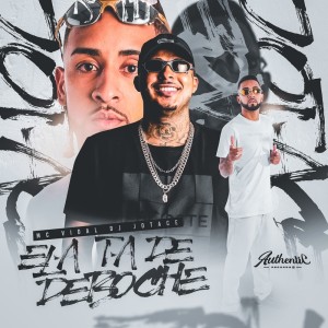 Listen to Ela Ta de Deboche (Explicit) song with lyrics from MC Vidal