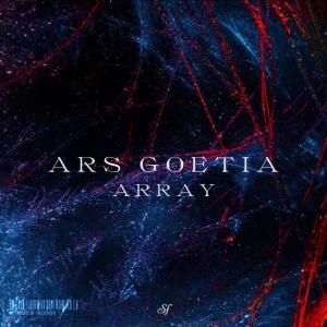 ARS GOETIA（Original Mix） dari Array