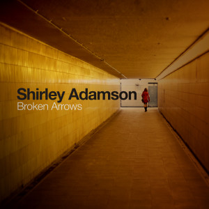 ดาวน์โหลดและฟังเพลง Broken Arrows พร้อมเนื้อเพลงจาก Shirley Adamson