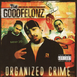收聽The Goodfelonz的Best Of The Best (Explicit)歌詞歌曲
