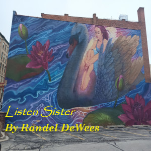 Album Listen Sister from Randel DeWees