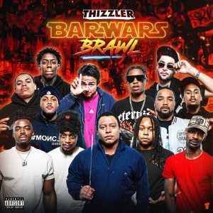 Thizzler On The Roof的專輯Bar Wars Brawl (Explicit)