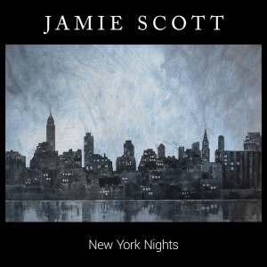 อัลบัม New York Nights (Acoustic) ศิลปิน Jamie Scott