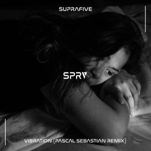 Suprafive的專輯Vibration (Pascal Sebastian Remix)