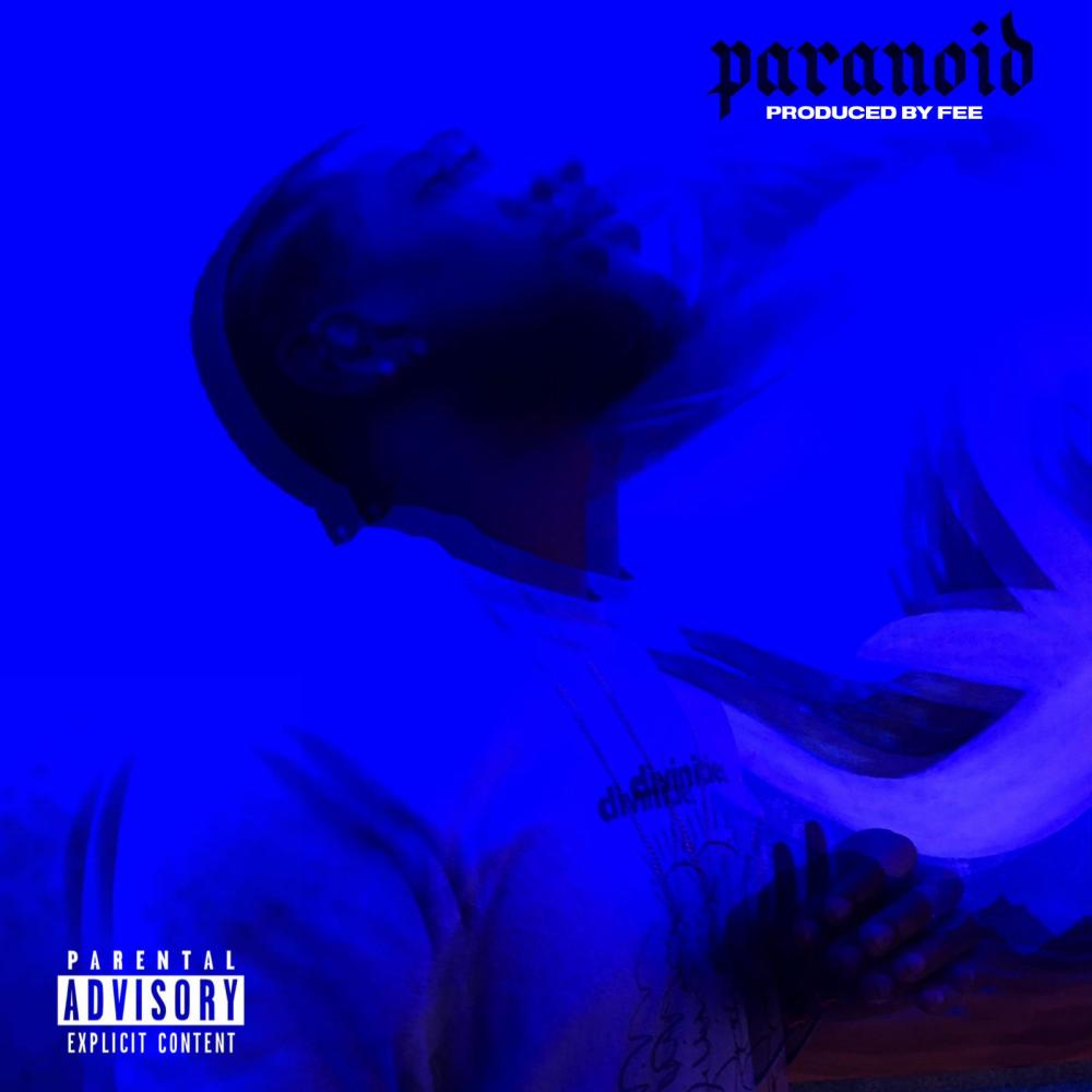 Paranoid (Explicit)