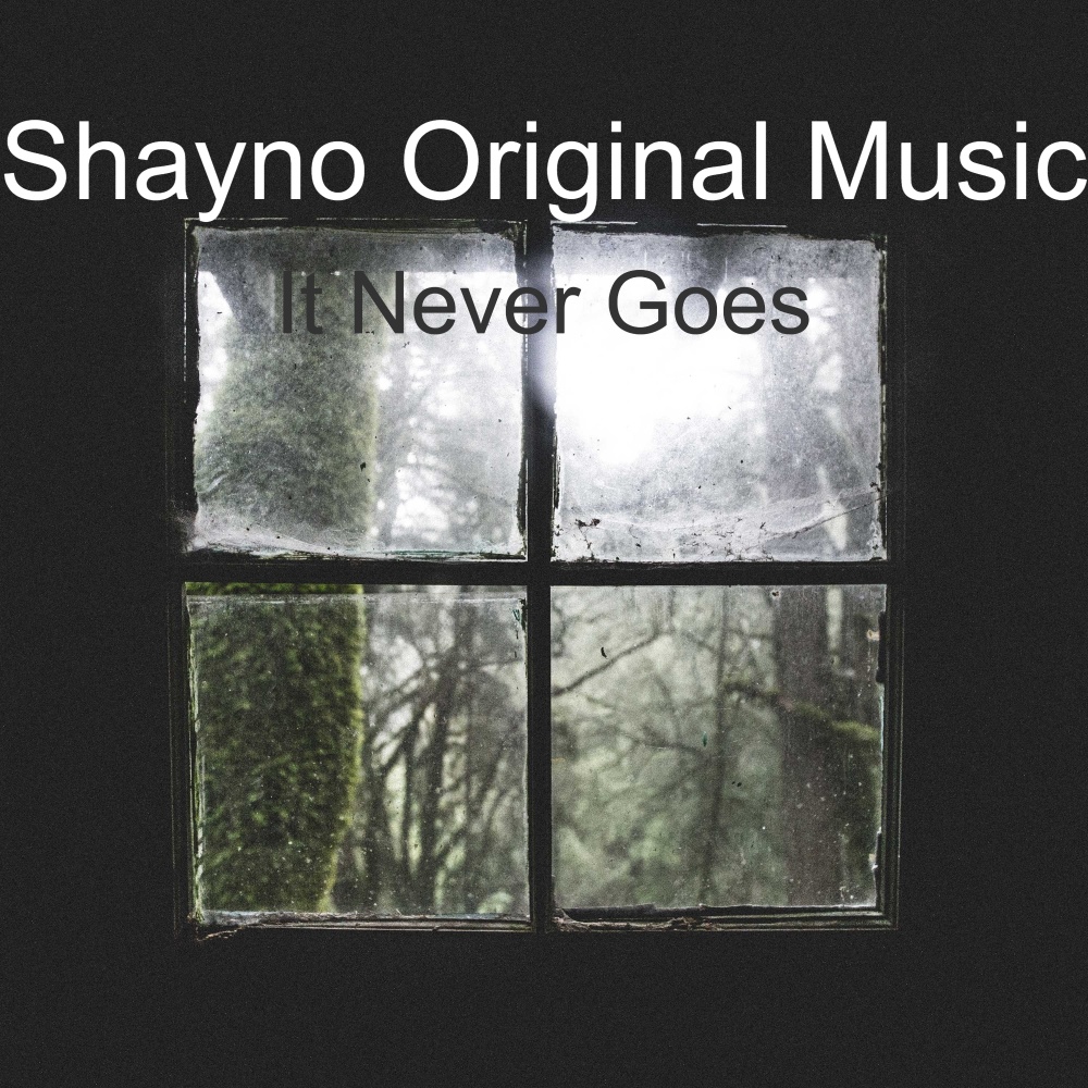 It Never Goes