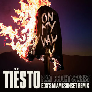 ดาวน์โหลดและฟังเพลง On My Way (EDX's Miami Sunset Remix) พร้อมเนื้อเพลงจาก Tiësto