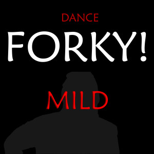 Listen to Dance Forky! (Original Mix) song with lyrics from Mild