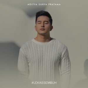 Lekas Sembuh dari Aditya Surya Pratama