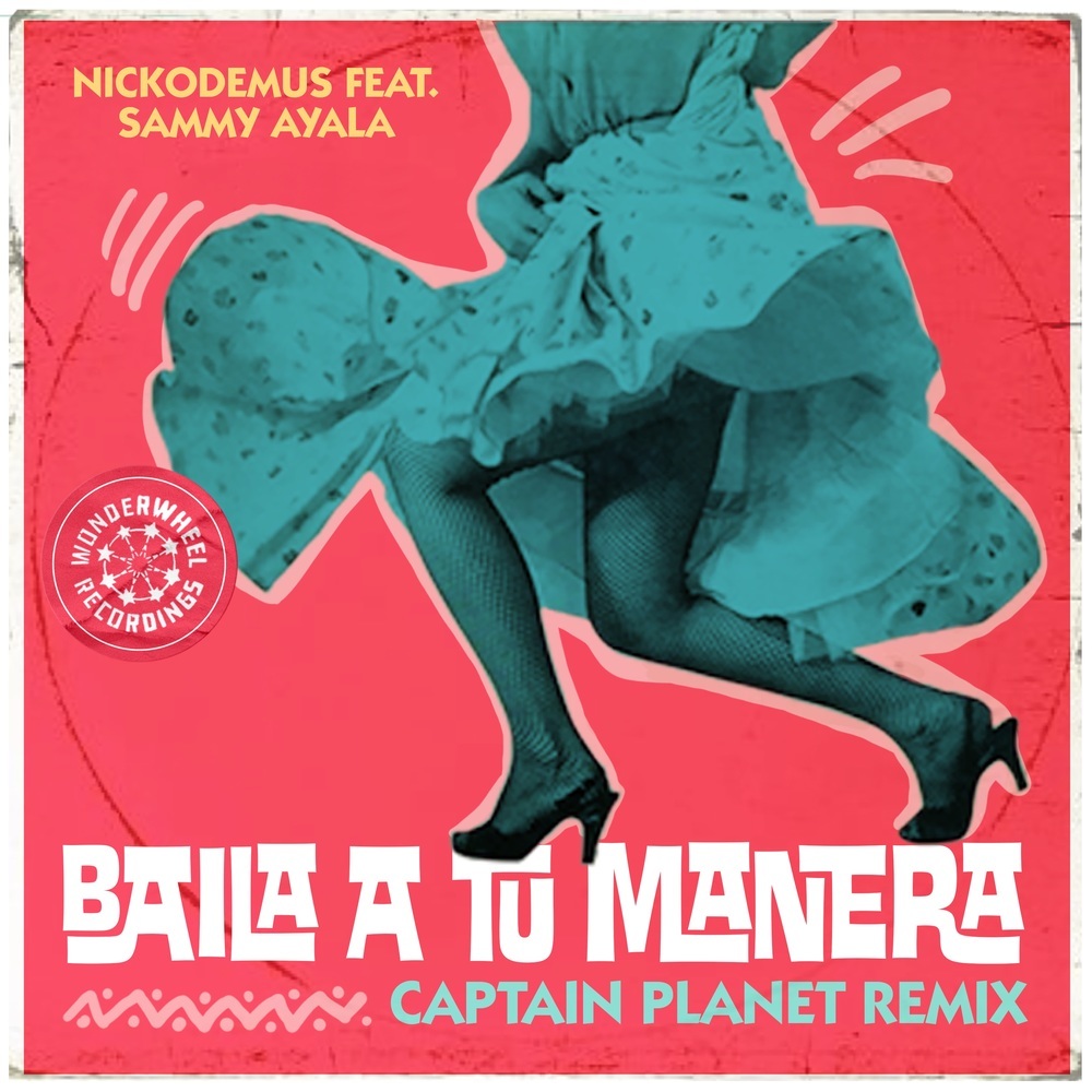 Baila a tú Manera (Captain Planet Remix Instrumental)