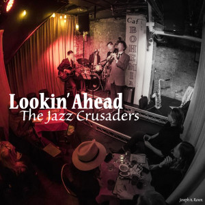 Lookin' Ahead - The Jazz Crusaders