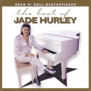 อัลบัม Golden Rock N Roll Masterpie Ces  The Very Best Of Jade Hurley ศิลปิน Jade Hurley