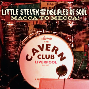 Little Steven的專輯Macca To Mecca! (Live / 2017)