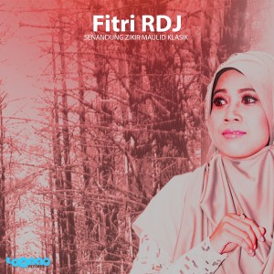 Album Senandung Zikir & Maulid Klasik oleh Fitri RDJ