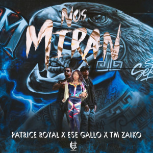 ดาวน์โหลดและฟังเพลง Nos Miran พร้อมเนื้อเพลงจาก Ese Gallo