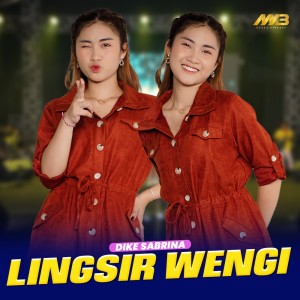 Dengarkan Lingsir Wengi lagu dari Dike Sabrina dengan lirik