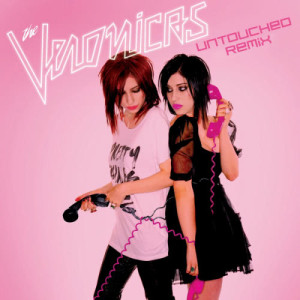 ดาวน์โหลดและฟังเพลง Untouched (Von Doom Mixshow) พร้อมเนื้อเพลงจาก The Veronicas