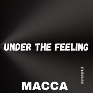 อัลบัม Under the feeling ศิลปิน Macca