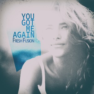 อัลบัม You Got Me Again ศิลปิน Fresh Fusion