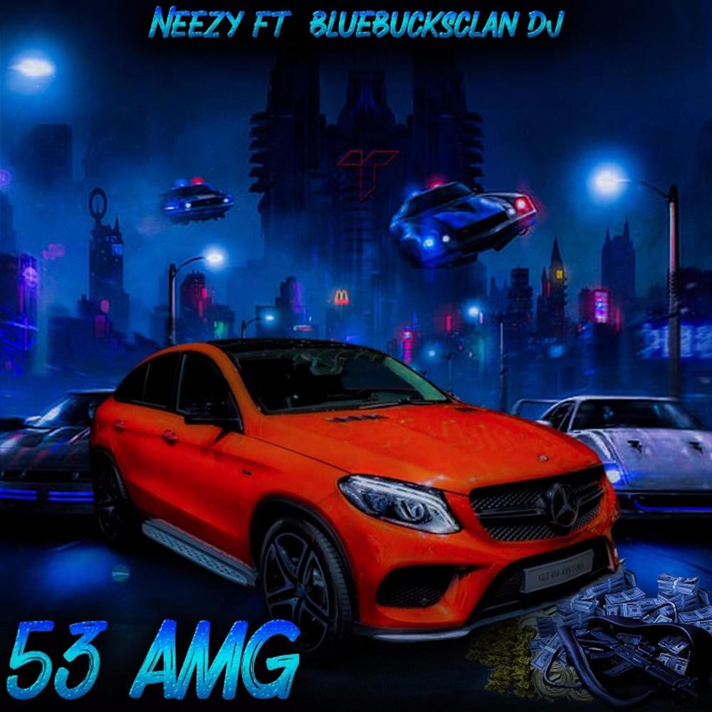AMG (feat. BlueBucksClan) (Explicit)