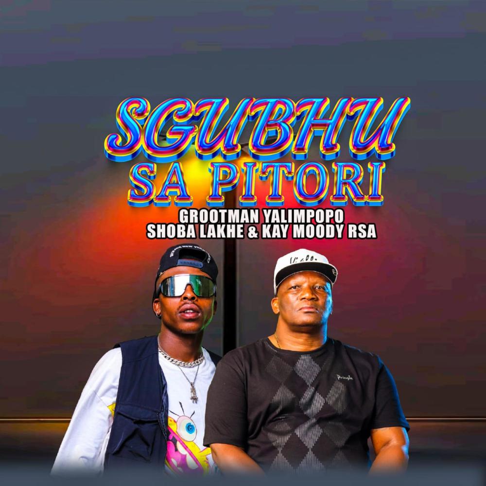 Sgubhu sa Pitori (feat. Kay Moody & Shoba Lakhe)