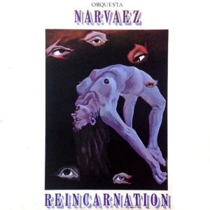 ดาวน์โหลดและฟังเพลง Reincarnation พร้อมเนื้อเพลงจาก Orquesta Narvaez