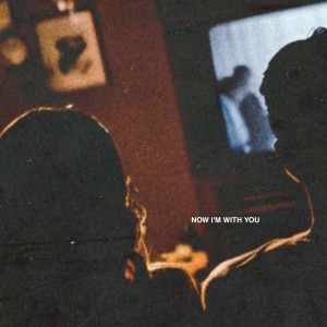 Album now i'm with you from 