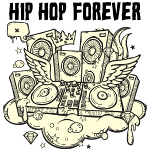 Various Artists的專輯Hip Hop Forever (Explicit)