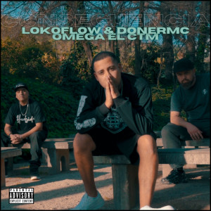 ดาวน์โหลดและฟังเพลง Consecuencia (Explicit) พร้อมเนื้อเพลงจาก Lokoflow