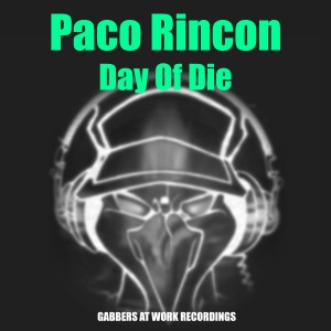 Paco Rincon的專輯Day of Die (Explicit)