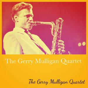 The Gerry Mulligan Quartet