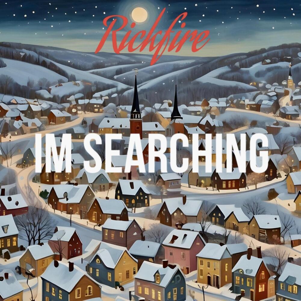 I’m Searching (Explicit)