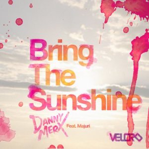 收聽Danny Merx的Bring the Sunshine (Deepside Deejays Remix)歌詞歌曲