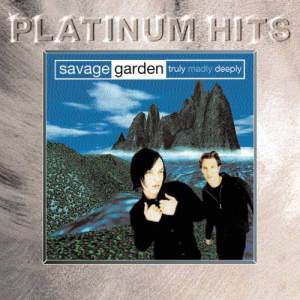 อัลบัม Truly Madly Deeply ศิลปิน Savage Garden