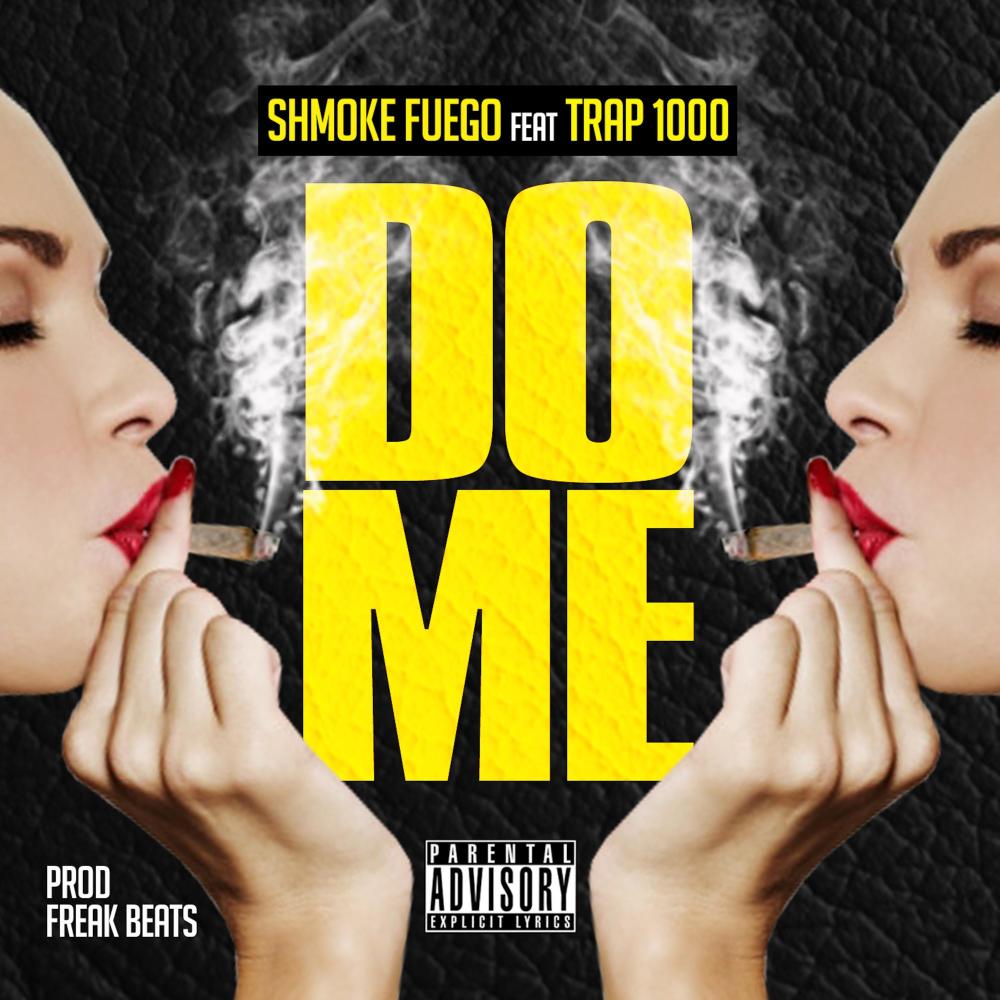 Do Me (feat. Trap1000) (Explicit)